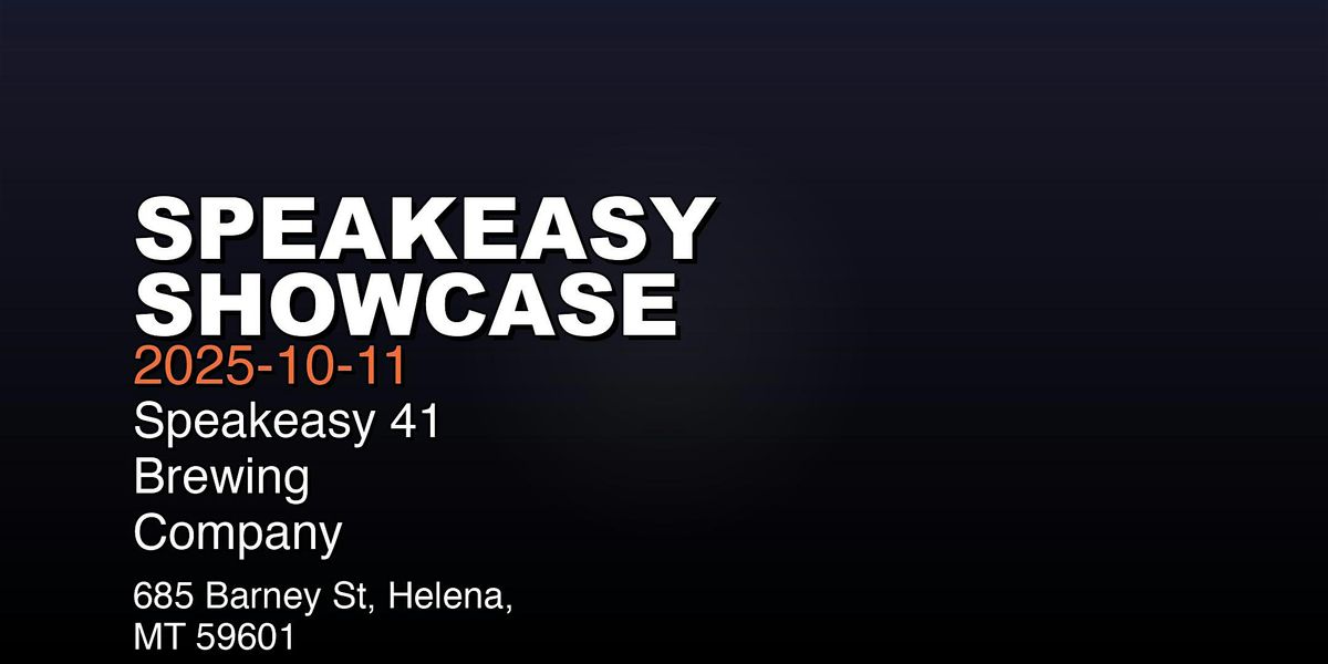 Speakeasy Showcase