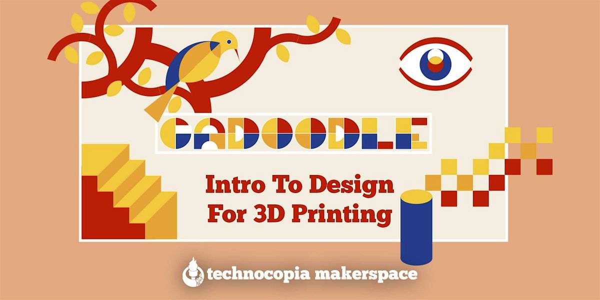 Intro to Design for 3D Printing with CaDoodle!