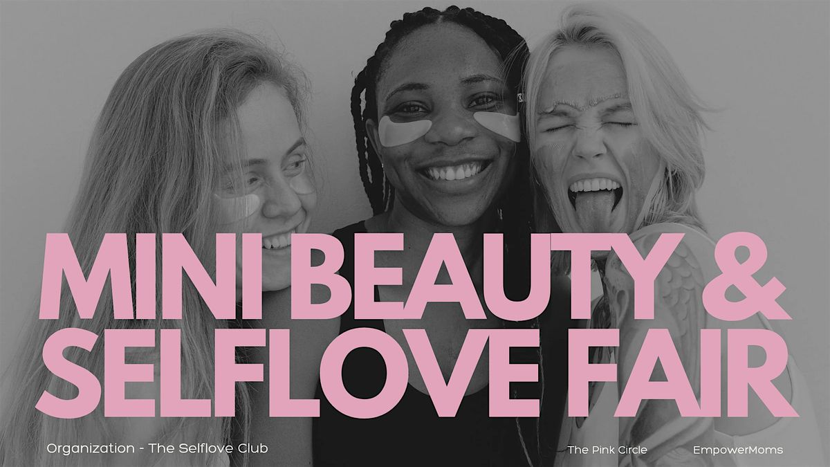 Mini Beauty & Selflove Fair