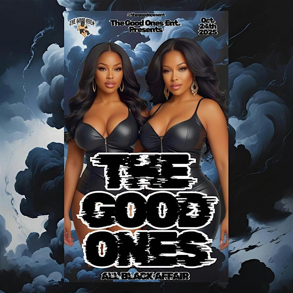 The Good Ones: All Black Affair
