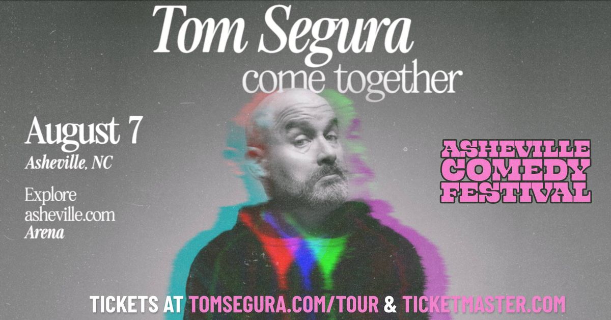 Tom Segura: Come Together