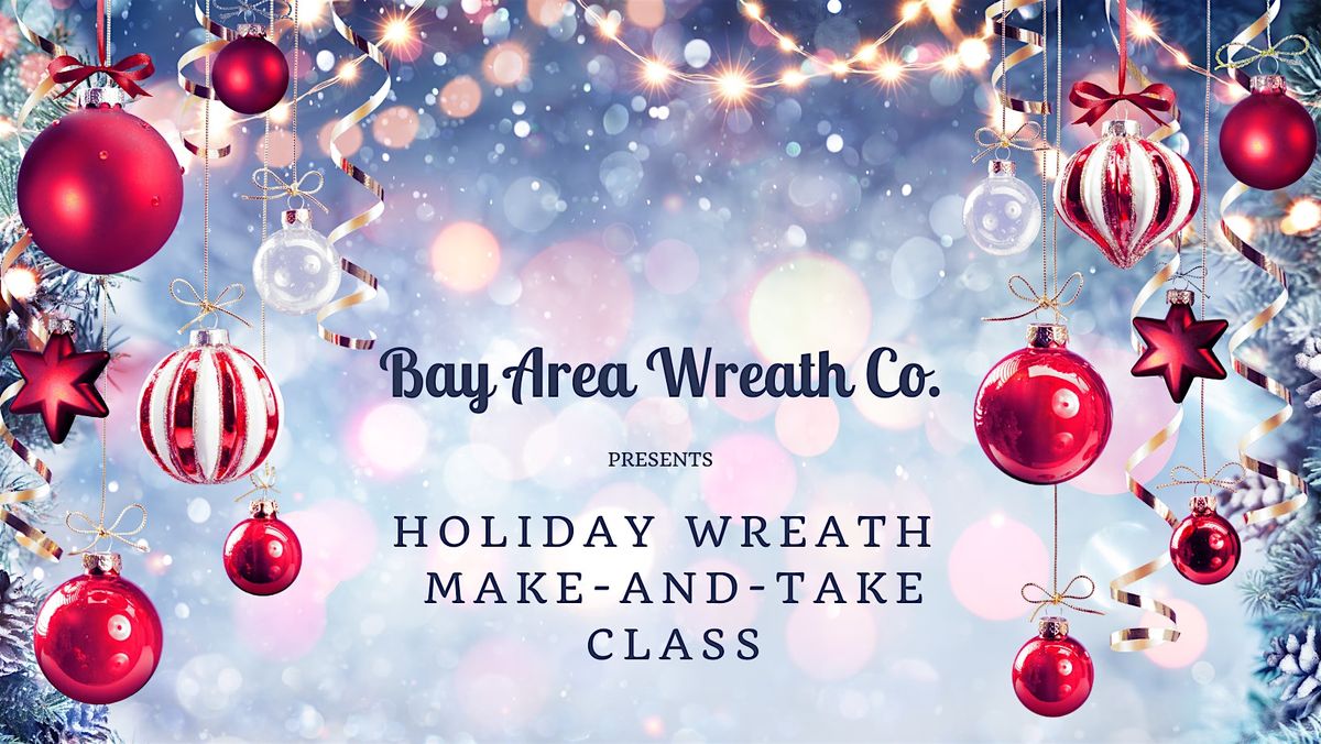 St. Pete Holiday Wreath Make-and-Take Class