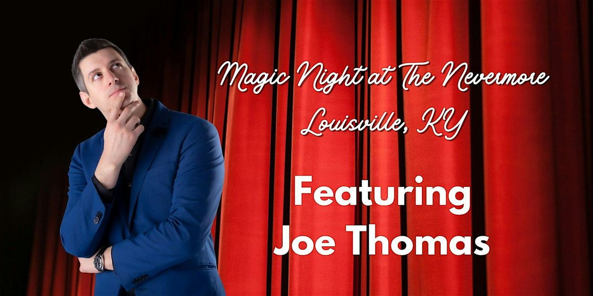 Magic Night at The Nevermore - Joseph Thomas