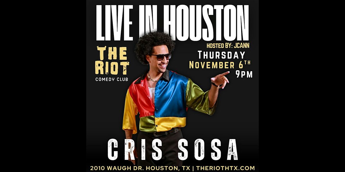 Cris Sosa Headlines The Laugh Block with JCann at Riot Comedy Club