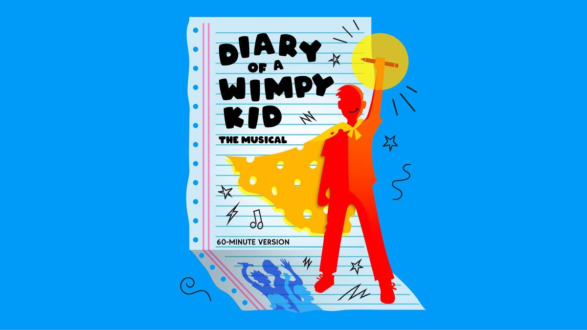 Diary of a Wimpy Kid The Musical