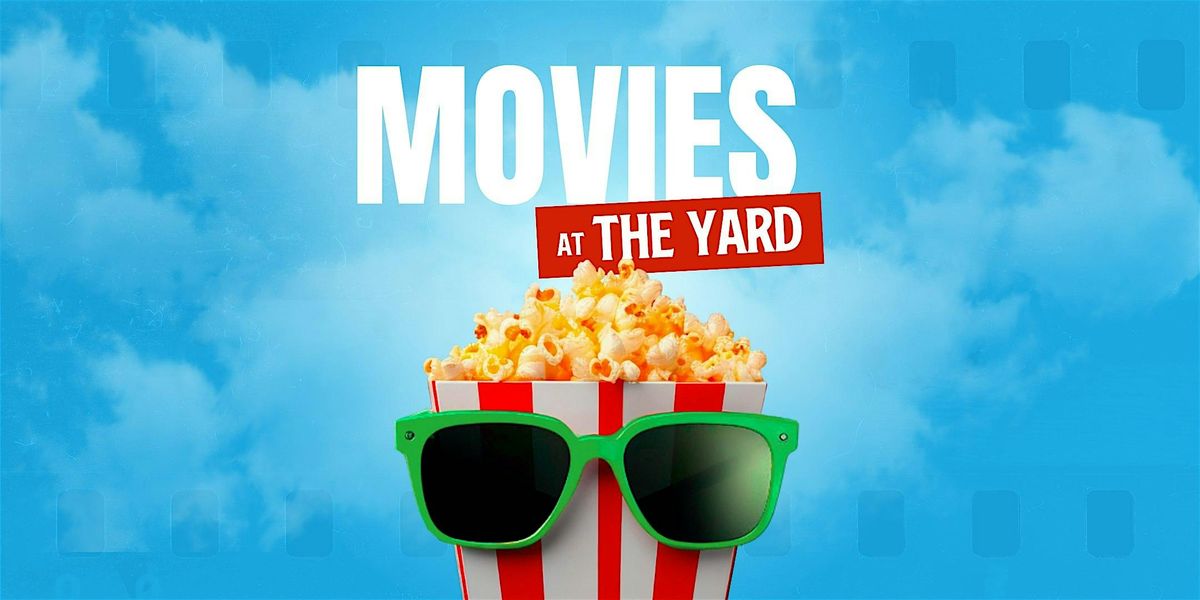 Movies at The Yard | Chicken Run