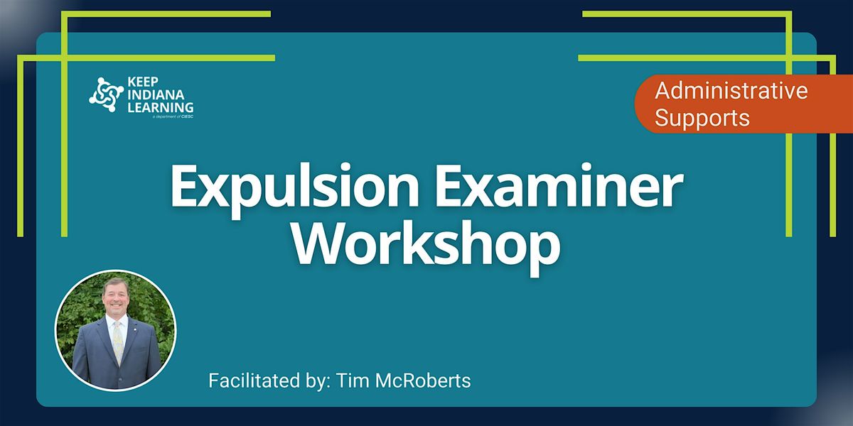 Expulsion Examiner Workshop