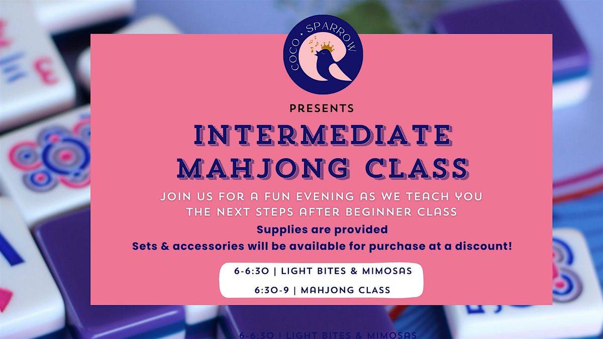 Intermediate Mahjong (Class 2) by Coco & Sparrow at Water Oak Cafe & Bakery