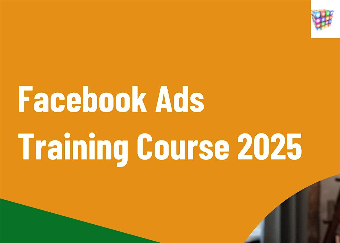 Facebook Ads Training Course 2025