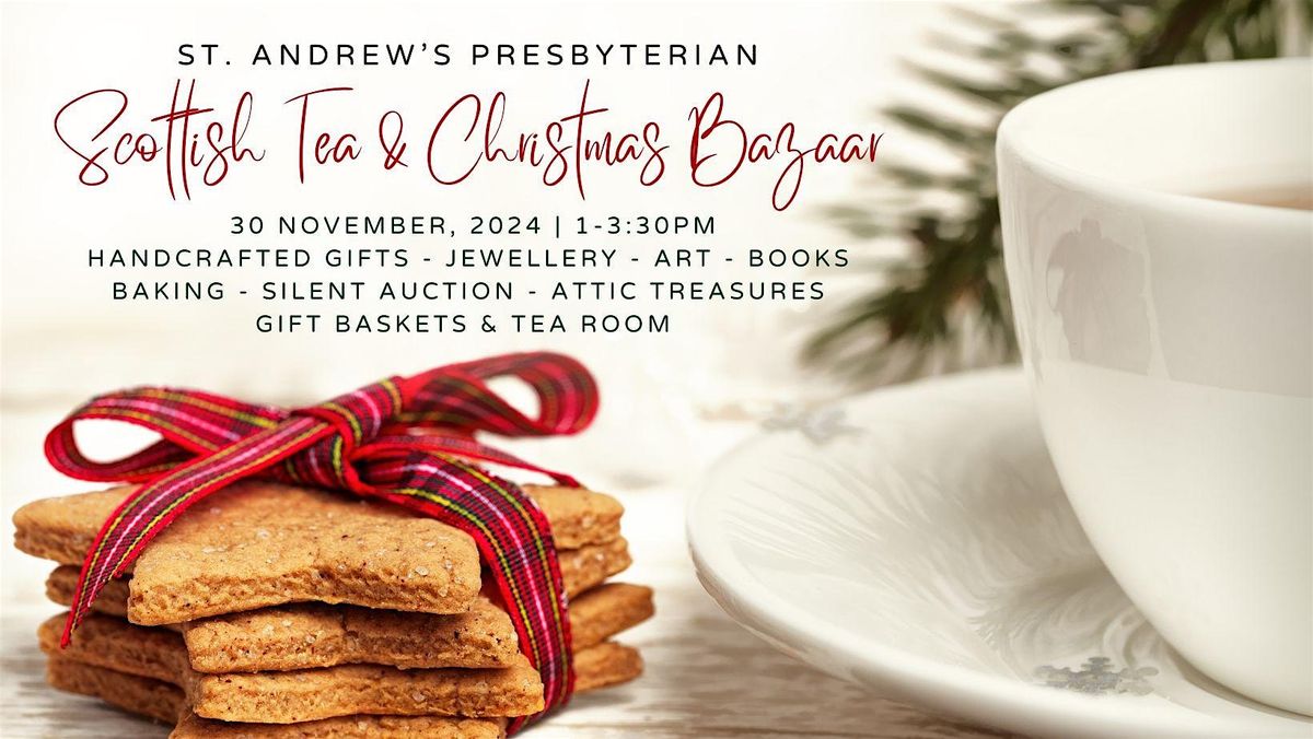 Scottish Tea and Christmas Bazaar at St. Andrew's Church