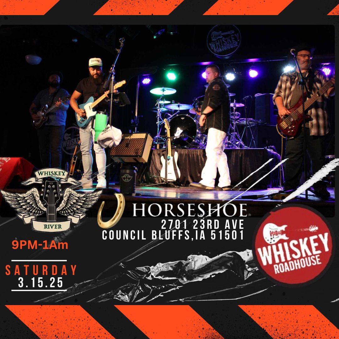 Whiskey River RETURNS to Whiskey Roadhouse Inside Horseshoe Casino