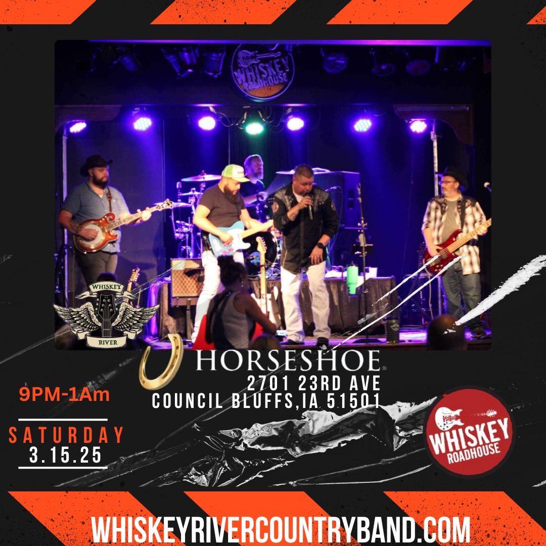 Whiskey River RETURNS to Whiskey Roadhouse Inside Horseshoe Casino