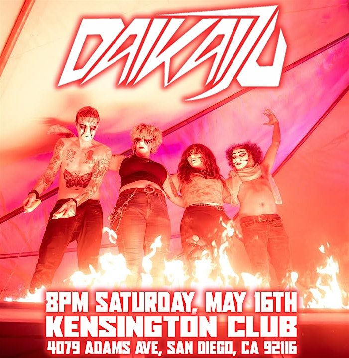 DAIKAIJU ATTACKS THE KENSINGTON CLUB IN SAN DIEGO!!!