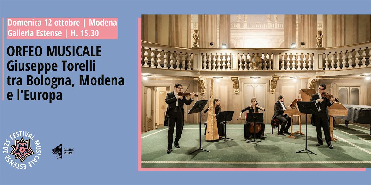 ORFEO MUSICALE. Giuseppe Torelli tra Bologna, Modena e l\u2019Europa