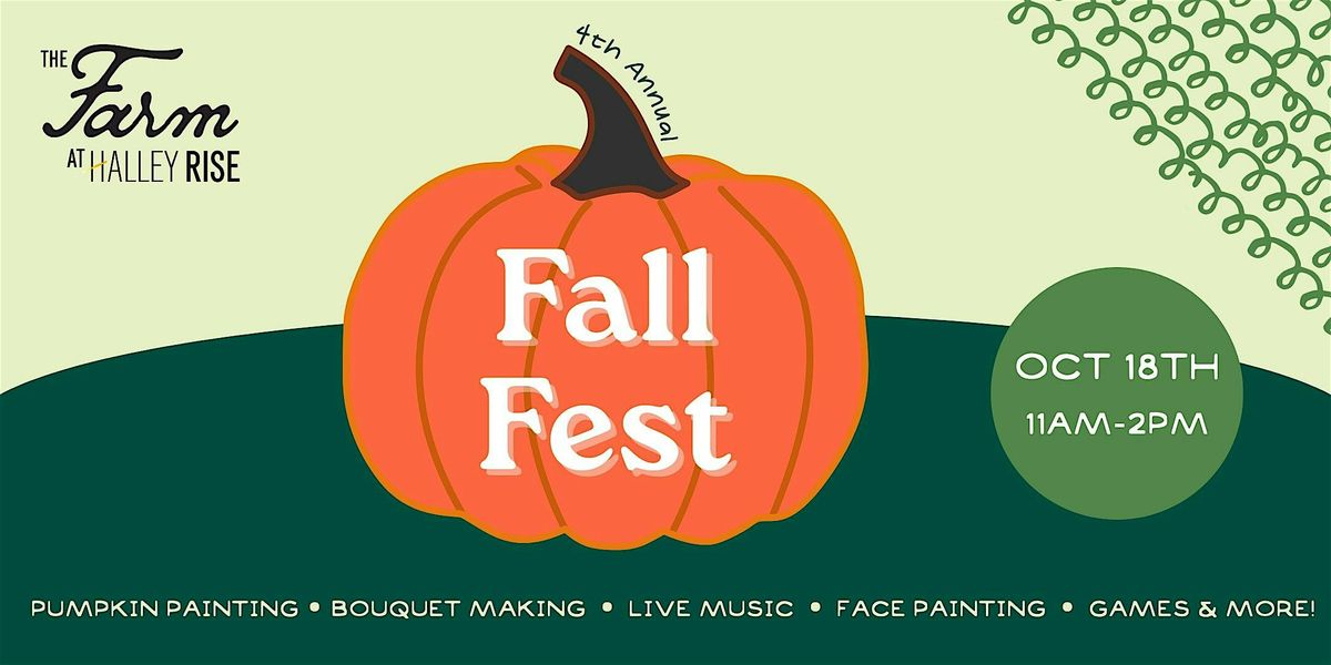 4th  Annual Fall Festival  at the Farm at Halley Rise