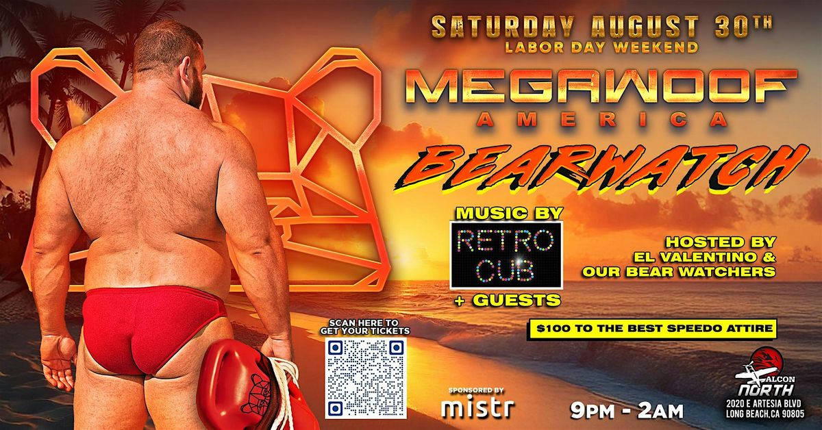 MEGAWOOF AMERICA - BEAR WATCHERS - LONG BEACH