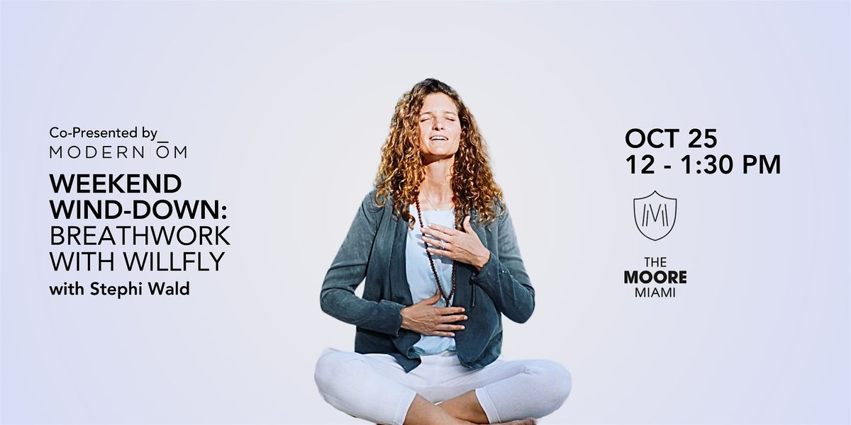 Weekend Wind-down: Breathwork with Willfly