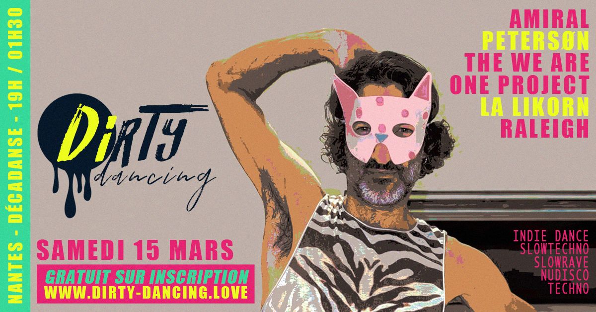 DIRTY DANCING @ D\u00e9cadanse - Nantes