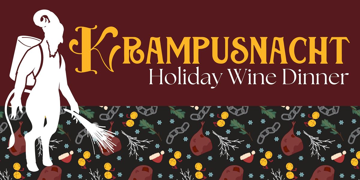 Holiday Cheer & Bavarian Tradition: A Krampusnacht Dinner December 5 2025