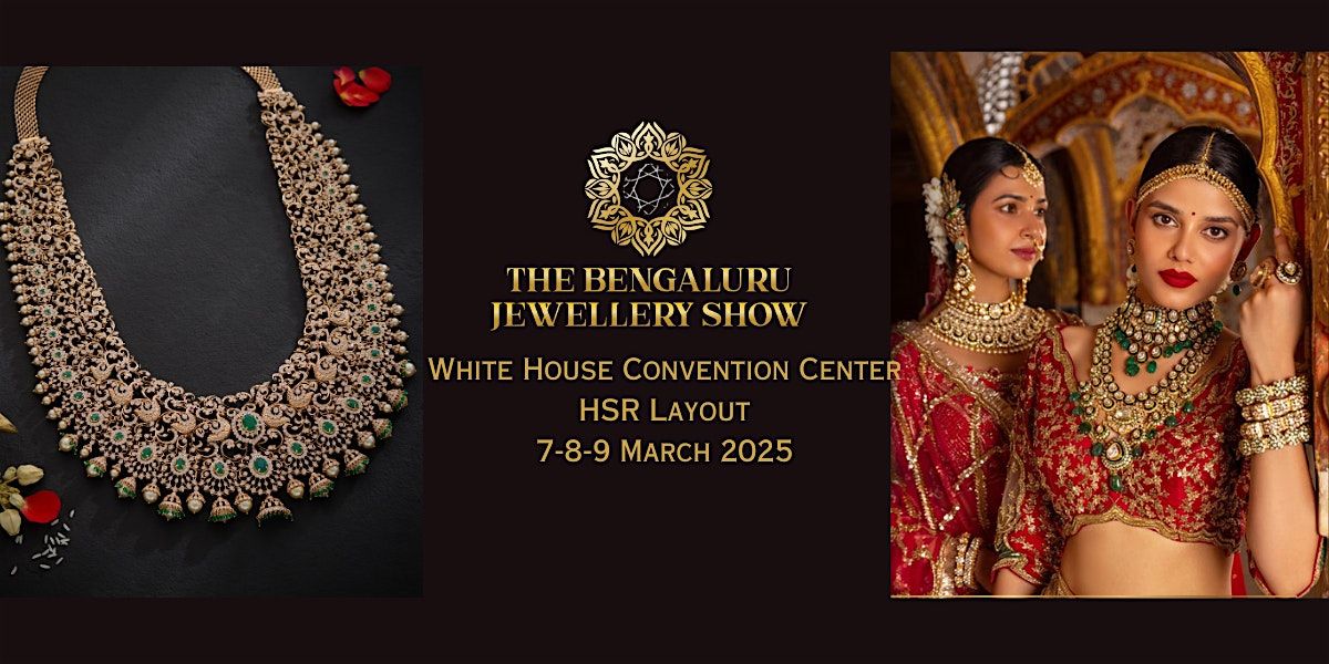 The Bengaluru Jewellery Show - HSR Layout