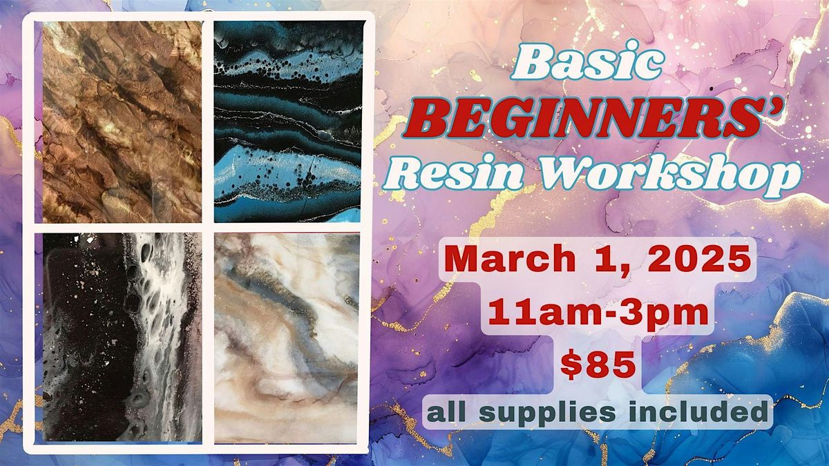 Basic BEGINNERS' Resin Workshop