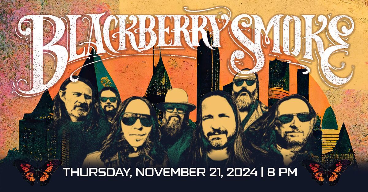 Blackberry Smoke (21+)