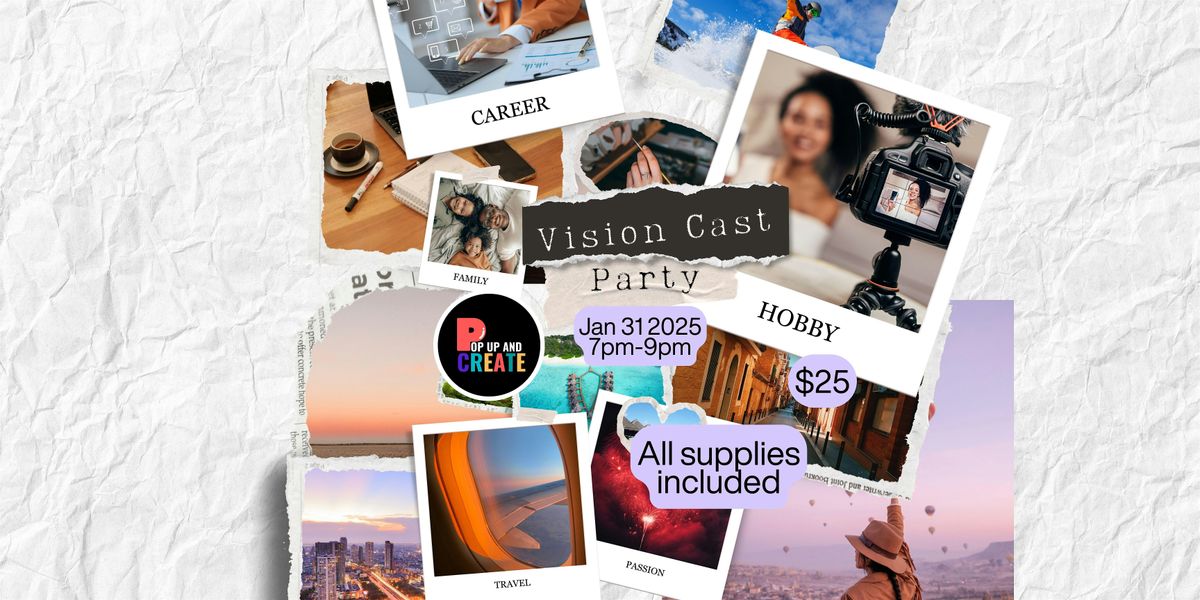 Vision Cast Party at Pop Up And Create