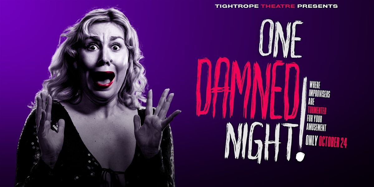 One Damned Night!