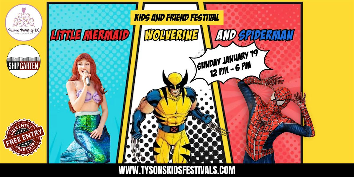 Little Mermaid, Wolverine, and Spiderman Host Kids and Family Festival