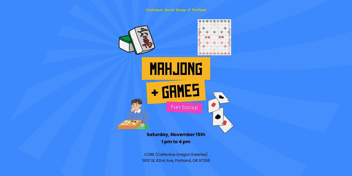 Mahjong + Games @ CORE PDX