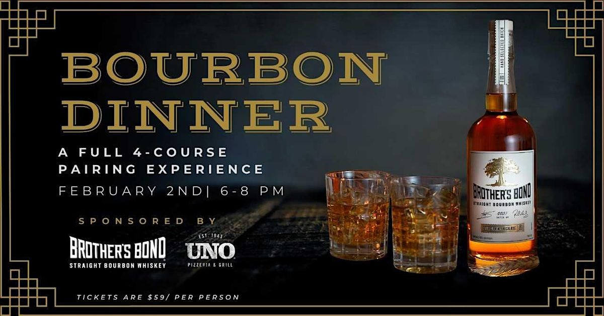 Bourbon Pairing Dinner featuring Brothers Bond Bourbon at UNO Indianapolis