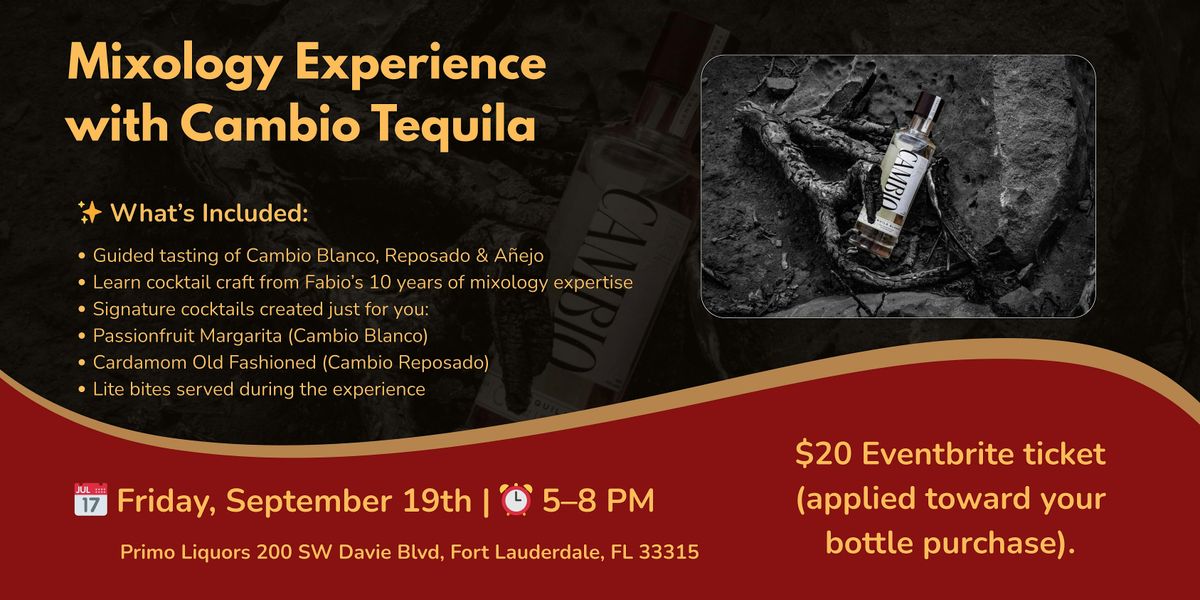 Mixology Experience with Cambio Tequila