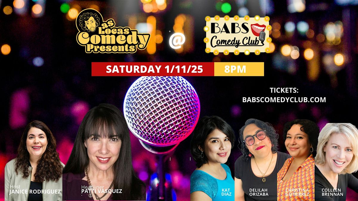 Las Locas Comedy Show