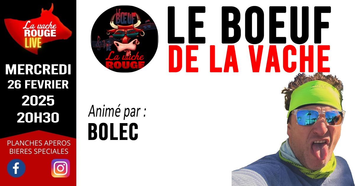 LE B\u0152UF DE LA VACHE - FEV-2025 : Bolec