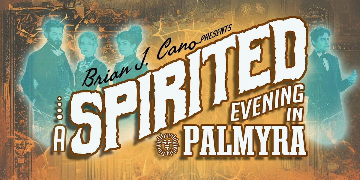A Spirited Evening in Palmyra