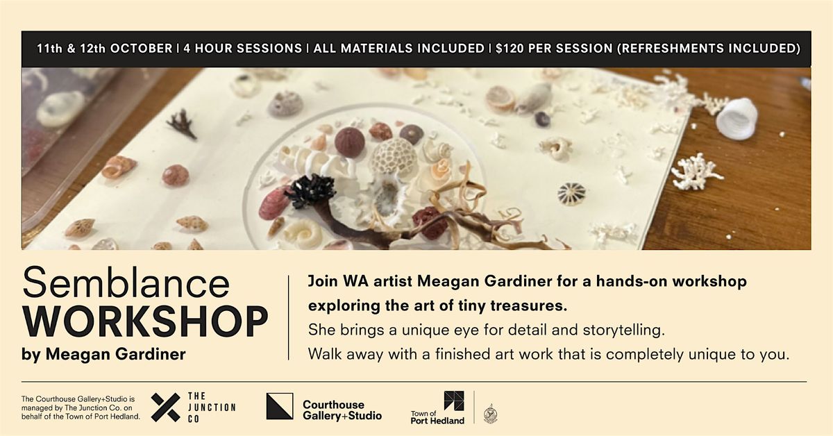 Semblance Workshop by Meagan Gardiner - SUNDAY