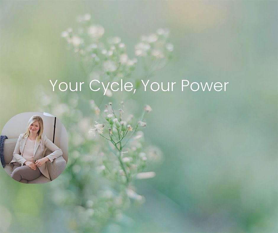 Your Cycle,Your Power: Reclaiming mental health through the menstrual cycle