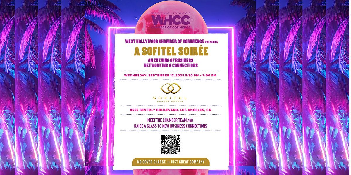 A SOFITEL SOIR\u00c9E AN EVENING OF BUSINESS NETWORKING & CONNECTION
