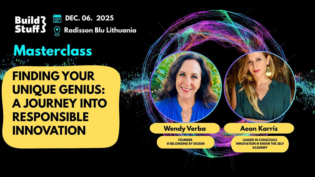 [Masterclass] Finding Your Unique Genius: A Journey into Responsible Innova