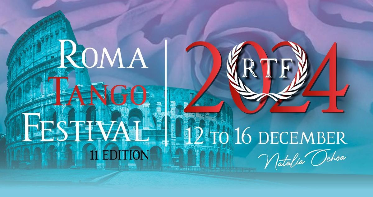 Roma Tango Festival 2024 | 11 Edition 