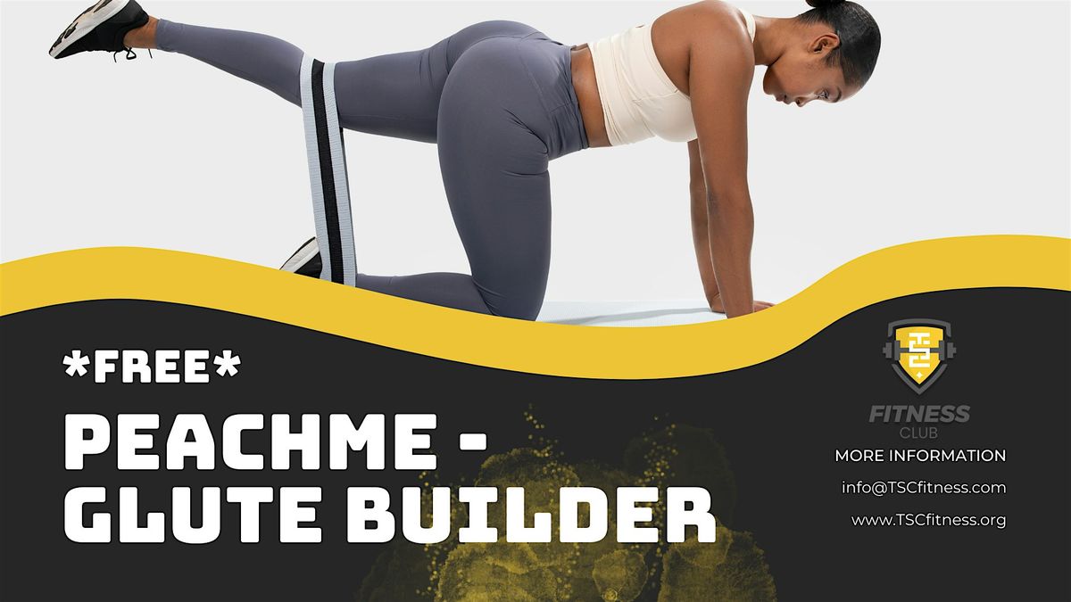 *FREE* PeachMe Booty Band Class