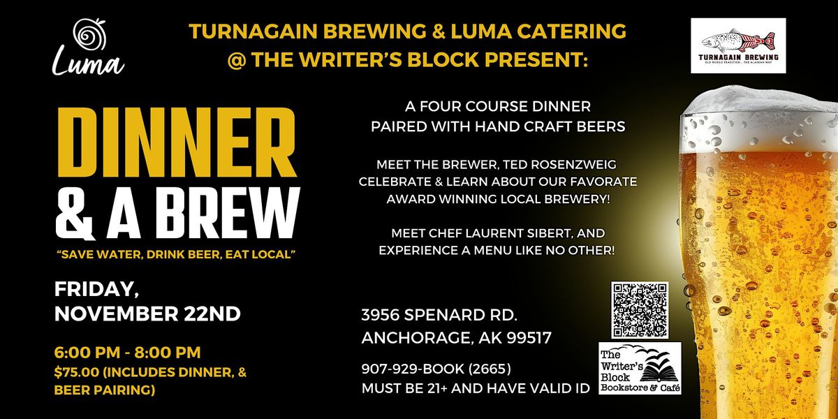 Dinner & A Brew w\/ Turnagain Brewing & Luma Catering