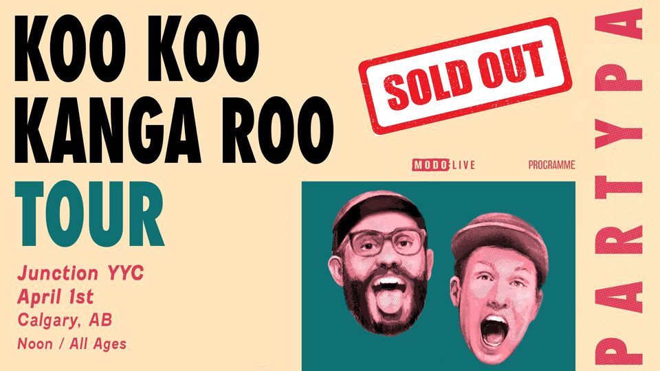 Koo Koo Kanga Roo - Calgary, Junction YYC, Calgary, 1 April 2023