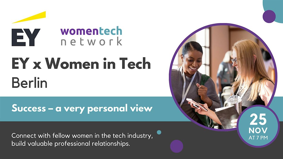 EY x Women In Tech Berlin: Success - a Very Personal View