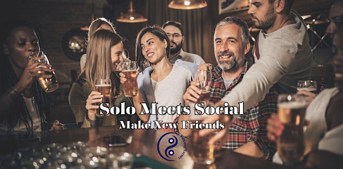 Solo Meets Social | Make New Friends