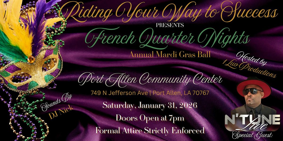 Riding Your Way to Success Annual Mardi Gras Ball: French Quarter Nights
