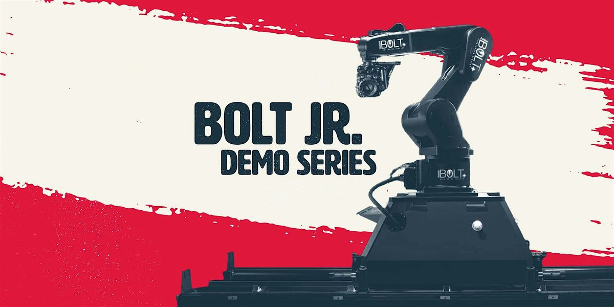 Bolt Jr. Demo Series: February