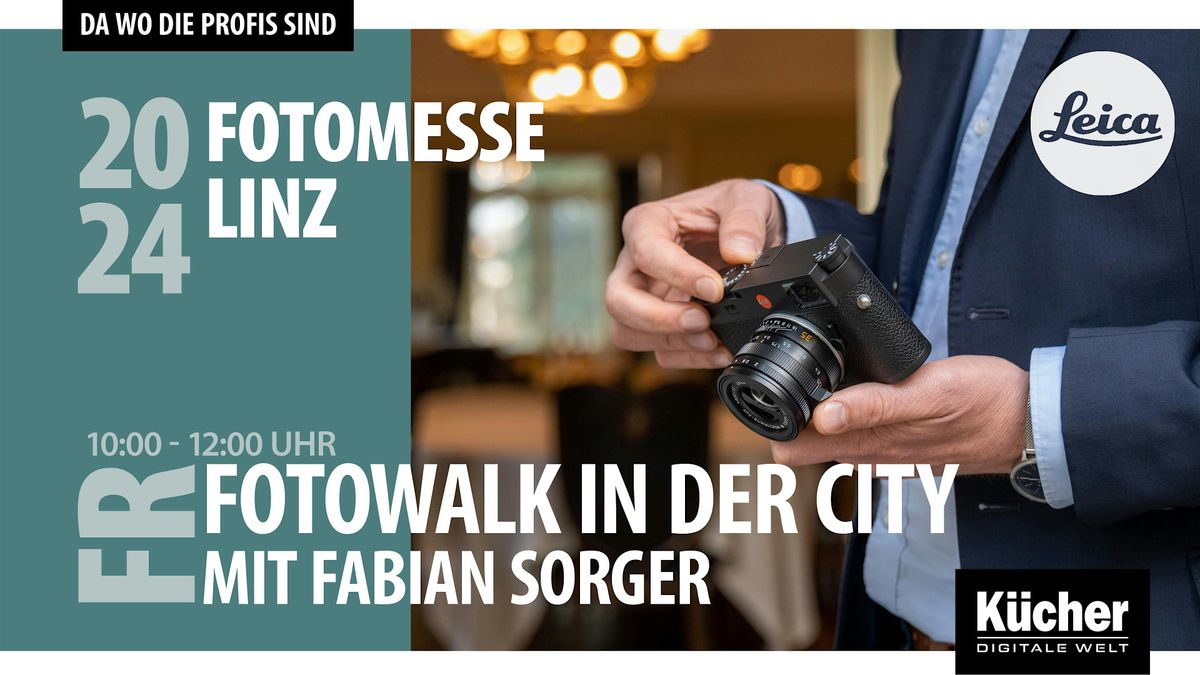 Fotowalk in der Linzer City - Entdecken Sie die Welt von Leica