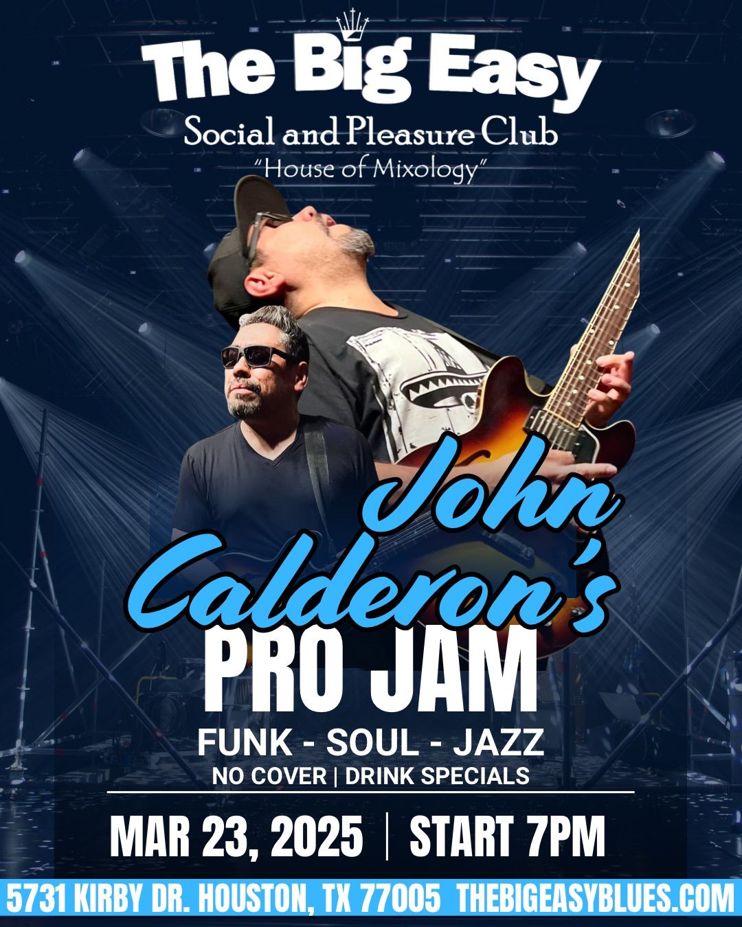 John Calderon\u2019s Funk, Soul & Jazz Pro Jam at The Big Easy - Live Music