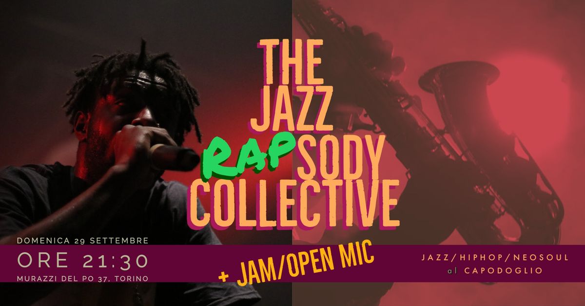 The Jazz Rapsody Collective + Jam\/Open Mic \u2737 Capodoglio